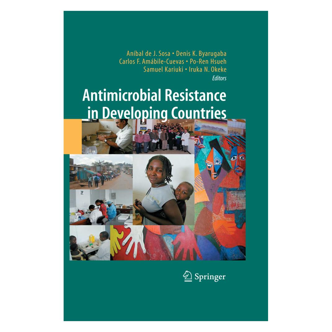 Springer Antimicrobial Resistance in Developing Countries (Englisch, Aníbal de J. Sosa, Carlos Amabile, Denis K. Byarugaba, Iruka N. Okeke, Po-Ren Hsueh, Samuel Kariuki) (55573691)