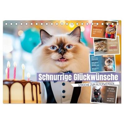 Schnurrige Glückwünsche - Sprüche zum Älterwerden (Tischkalender 2026 DIN A5 quer), CALVENDO Monatskalender