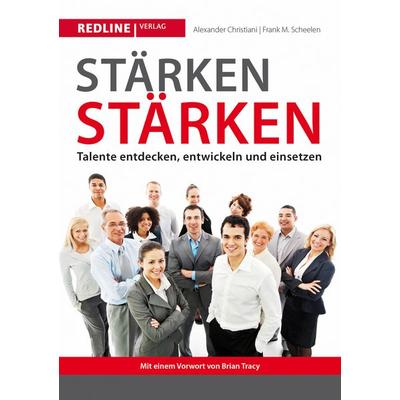 Stärken stärken, Gebundene Ausgabe von Alexander Christiani,Frank M. Scheelen, Redline
