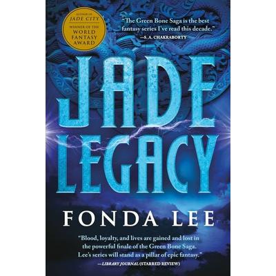 Jade Legacy, Gebundene Ausgabe von Fonda Lee, ORBIT, 978-0-316-44097-4