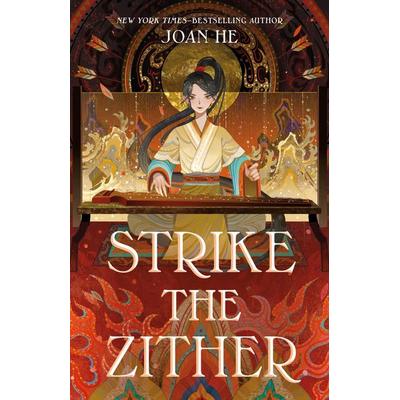Strike the Zither, Gebundene Ausgabe von Joan He, Macmillan USA, 978-1-250-25858-8