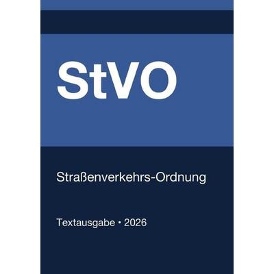 Straßenverkehrs-Ordnung (StVO) (Deutschland) 2026, Taschenbuch von Gesetze24 Deutschland, Epubli, 978-3-565-13817-3