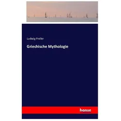 Griechische Mythologie, Fachbücher von Ludwig Preller