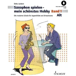 Saxophon spielen - mein schönstes Hobby, Sachbücher von Dirko Juchem