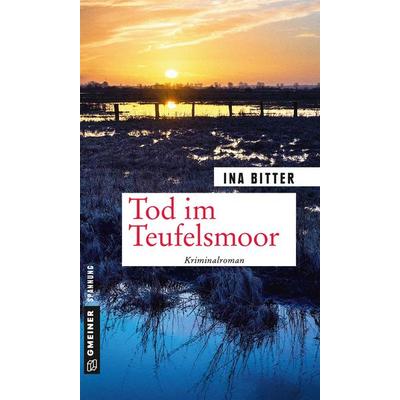 Tod im Teufelsmoor, Taschenbuch von Ina Bitter, Gmeiner-Verlag