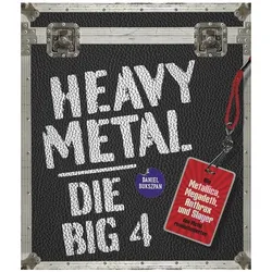 Heavy Metal - Die Big 4, Biografien von Daniel Bukszpan
