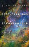 John Gribbin - Geschöpfe aus Sternenstaub: Warum wir nicht einzigartig sind - Preis vom 01.10.2026 17:08:56 h