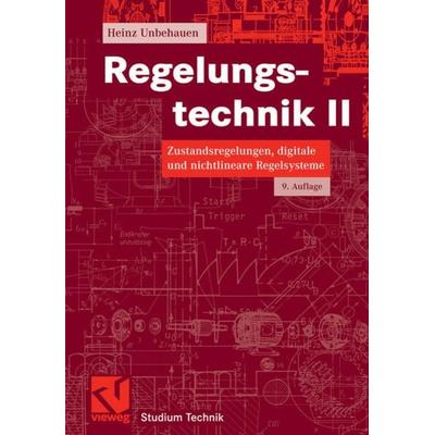 Regelungstechnik II, Taschenbuch von Heinz Unbehauen, Vieweg & Teubner, 978-3-528-83348-0