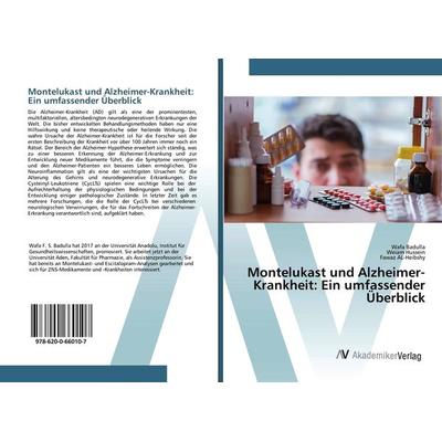Montelukast und Alzheimer-Krankheit: Ein umfassender Überblick, Taschenbuch von Wafa Badulla,Weiam Hussein,Fawaz AL-Heibshy, AV Akademikerverlag,
