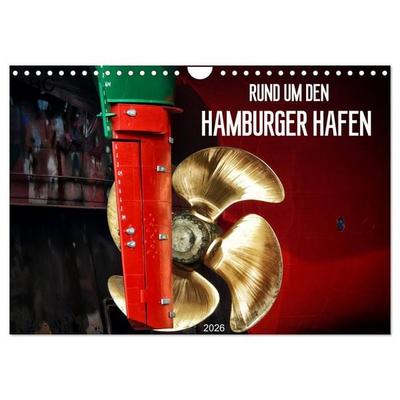 Rund um den Hamburger Hafen (Wandkalender 2026 DIN A4 quer), CALVENDO Monatskalender