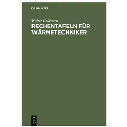 Goldstern:Rechentafeln für Wärmetechnik, Fachbücher von Walter Goldstern