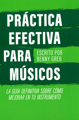 Benny Greb Práctica Efectiva Para Músicos