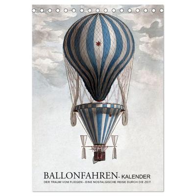 Ballonfahren Kalender (Tischkalender 2026 DIN A5 hoch), CALVENDO Monatskalender