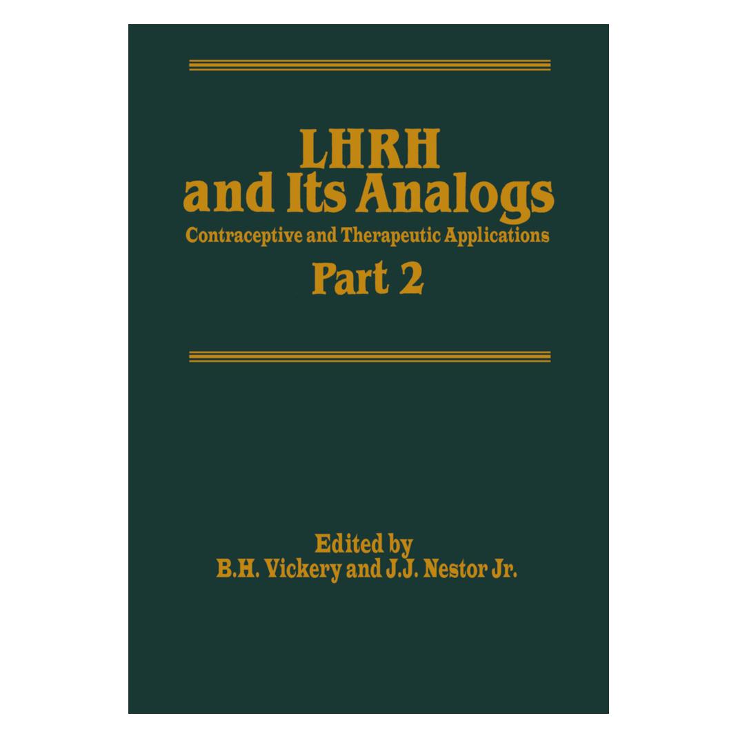Springer LHRH and Its Analogs (Englisch, Softcover, B. H. Vickery, J. J. Nestor) (55532752)