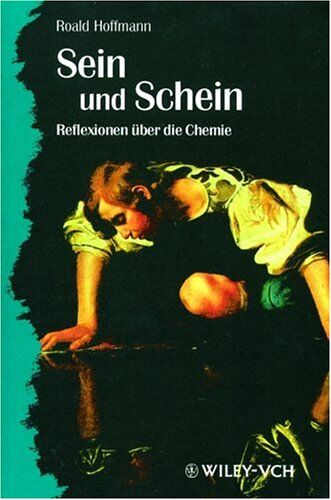 Roald Hoffmann - Sein und Schein: Reflexionen über die Chemie - Preis vom 09.10.2026 07:28:09 h