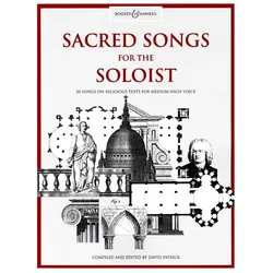Sacred Songs for the Soloist 20 Songs on religious texts for medium high voice, Fachbücher von David Patrick