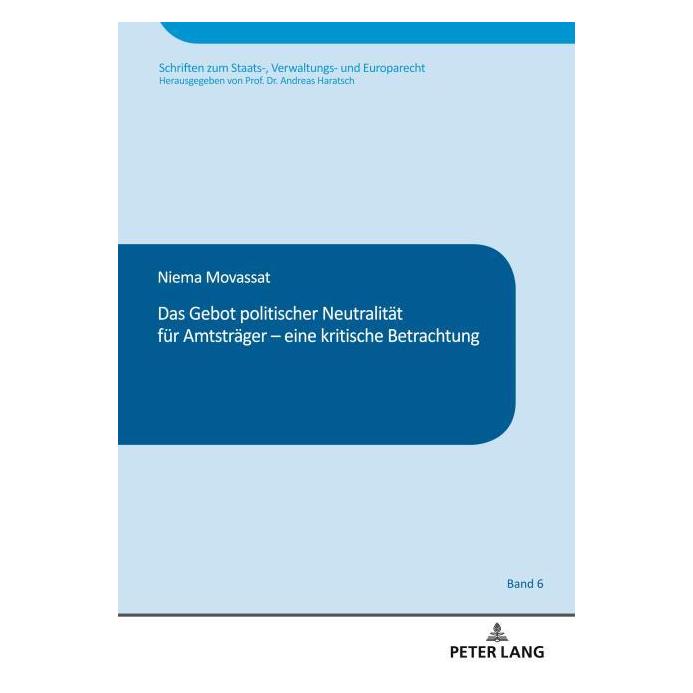Peter Lang Movassat:Das Gebot politischer Neutrali (Hardcover, Niema Movassat) (67841837)