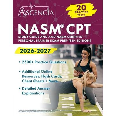 NASM CPT Study Guide 2026-2027, Taschenbuch von G. T. McDivitt, Ascencia Test Prep, 978-1-63798-744-5