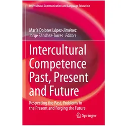 Intercultural Competence Past, Present and Future, Fachbücher