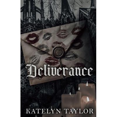 Deliverance, Taschenbuch von Katelyn Taylor, Katelyn Taylor