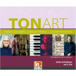 TONART Sek II (Ausgabe 2023) Audio-Aufnahmen 2, Hörbücher von Wieland Schmid, Ursel Lindner