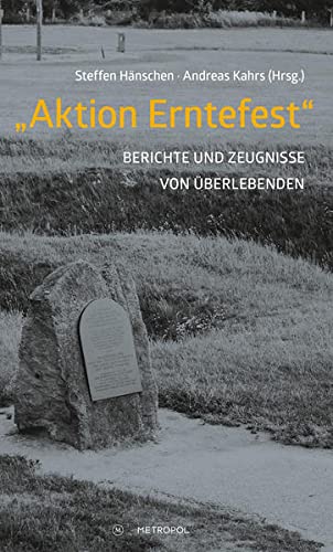 Steffen Hänschen - „Aktion Erntefest“: Berichte und Zeugnisse Überlebender - Preis vom 02.10.2026 23:42:20 h