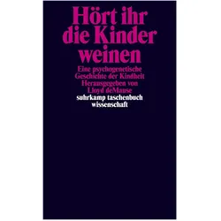 Hört ihr die Kinder weinen, Fachbücher von Rolf Wiggershaus, Renate Wiggershaus, Reinhard Kaiser, Helga Herborth, Lloyd deMause