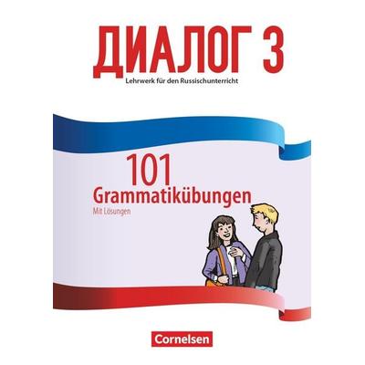 Dialog - Lehrwerk für den Russischunterricht - Russisch als 2. Fremdsprache - Ausgabe 2016 - Band 3, Taschenbuch von , Cornelsen Verlag,