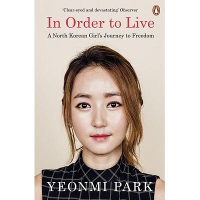In Order to Live, Taschenbuch von Yeonmi Park, Penguin Books Ltd