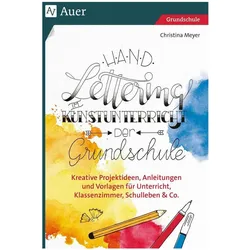 Handlettering im Kunstunterricht der Grundschule, Schulbücher von Christina Meyer