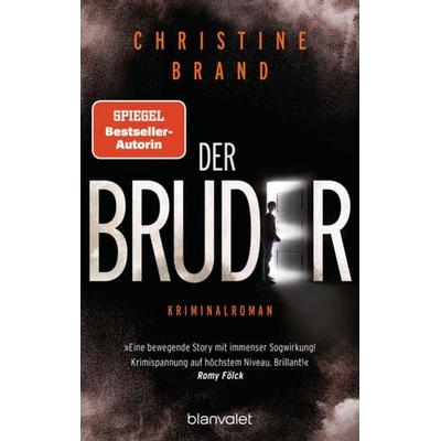 Der Bruder, Taschenbuch von Christine Brand, Blanvalet