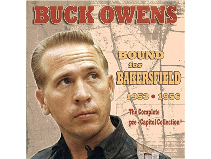 Buck Owens - Bound For Bakersfield..