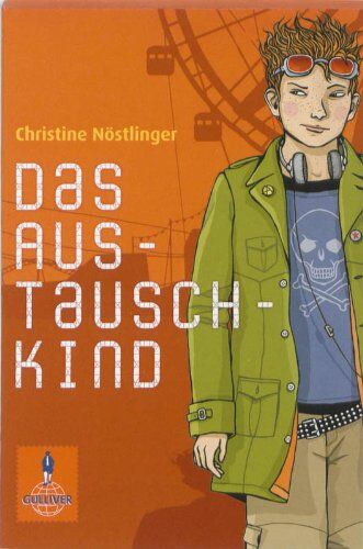 Christine Nöstlinger - Das Austauschkind: Roman (Gulliver) - Preis vom 02.10.2026 23:42:20 h