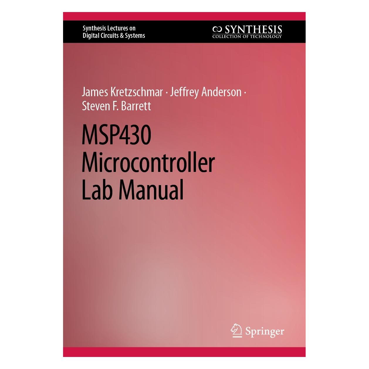 Springer Anderson:MSP430 Microcontroller Lab Man (Englisch, Hardcover, James Kretzschmar, Jeffrey Anderson, Steven F. Barrett) (9783031266423)