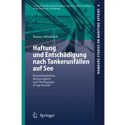 Haftung und Entschädigung nach Tankerunfällen auf See, Fachbücher von Rainer Altfuldisch