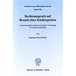 Rechtsanspruch auf Besuch eines Kindergartens., Fachbücher von Stephanie Bock-Pünder