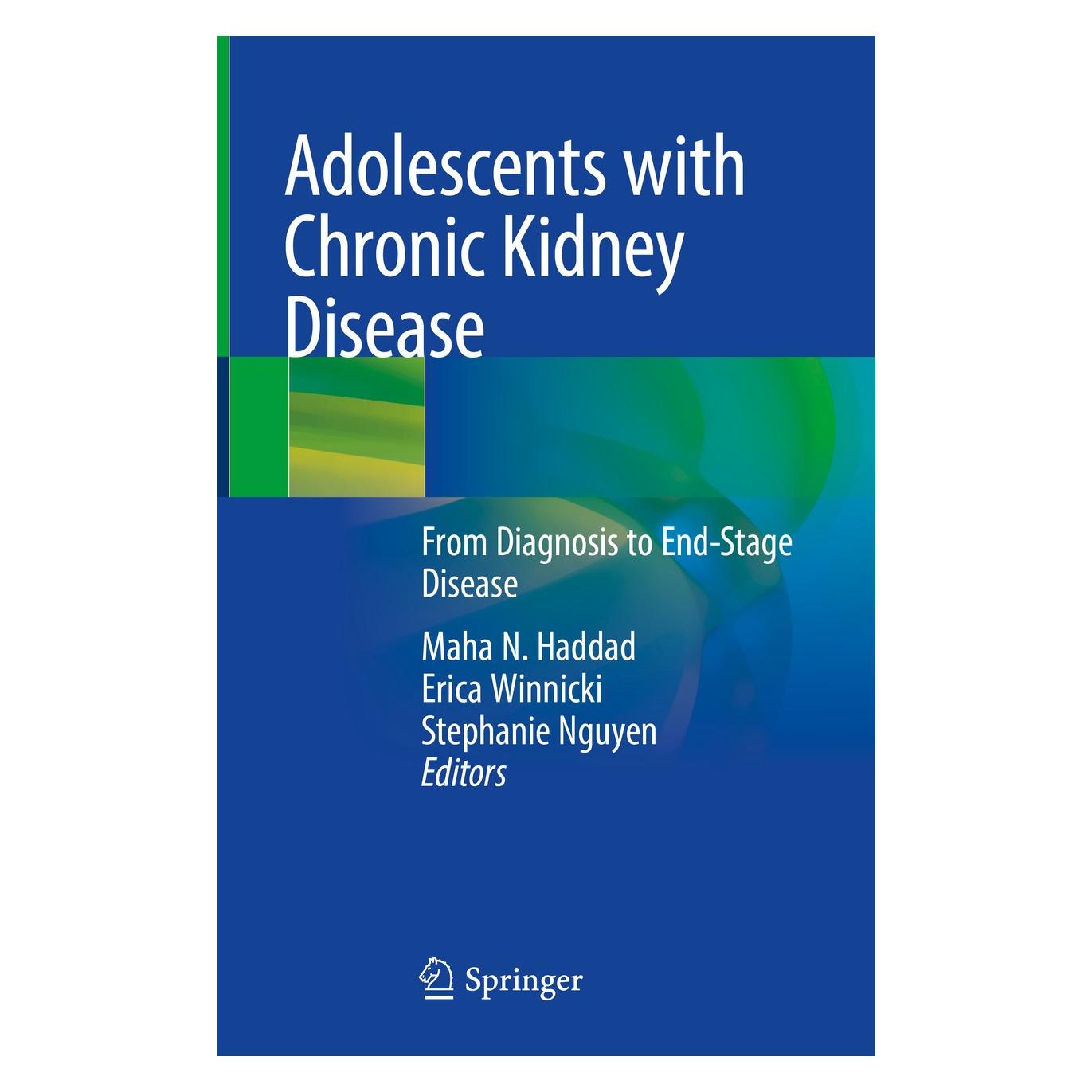 Springer Adolescents with Chronic Kidney Disease (Englisch, Hardcover, Erica Winnicki, Maha N. Haddad, Stephanie Nguyen) (9783319972190)