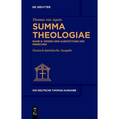 Wesen und Ausstattung des Menschen, Gebundene Ausgabe von Thomas Aquin, De Gruyter, 978-3-11-265843-7