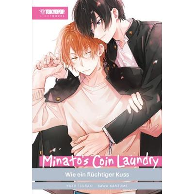 Minato's Coin Laundry Light Novel - Wie ein flüchtiger Kuss, Taschenbuch von Sawa Kanzume,Yuzu Tsubaki, Tokyopop GmbH, 978-3-7593-0309-7