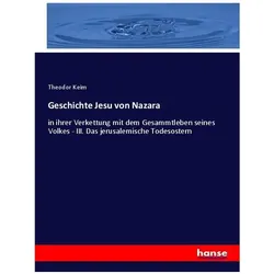 Geschichte Jesu von Nazara, Fachbücher von Theodor Keim