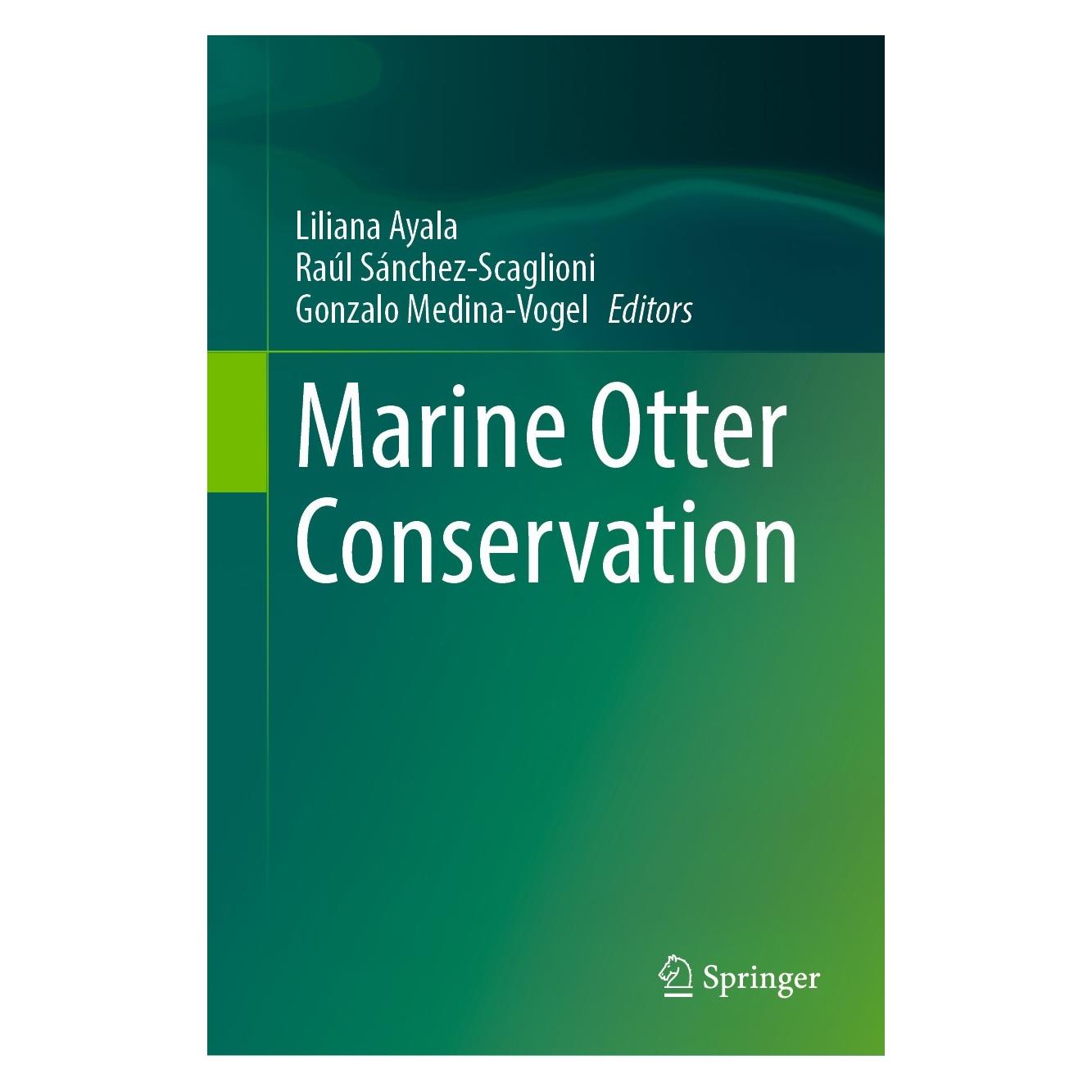 Springer Marine Otter Conservation (Englisch, Hardcover, Gonzalo Medina-Vogel, Liliana Ayala, Raúl Sánchez-Scaglioni) (9783031539305)