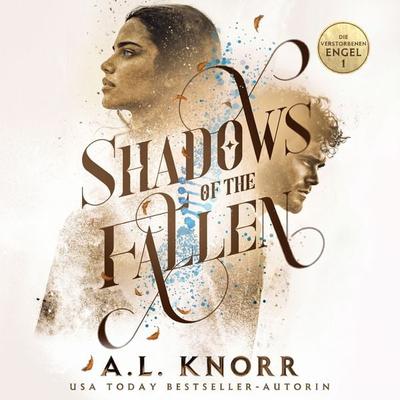 Shadows of the Fallen - Die verstobenen Engel Band 1 - Ein Töchter der Elemente Hörbuch - A. L. Knorr, Audio, 4071498301753