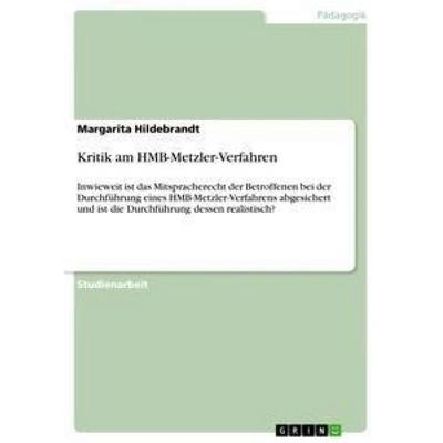 Kritik am HMB-Metzler-Verfahren, Taschenbuch von Margarita Hildebrandt, GRIN, 978-3-668-94861-7