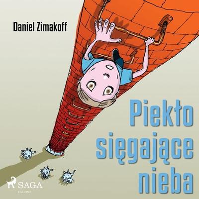 Piekło sięgające nieba - Daniel Zimakoff, Audio, 9788726170290