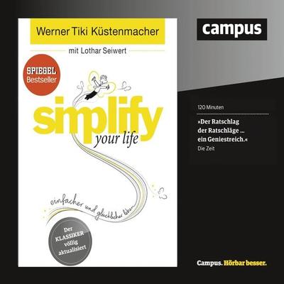 simplify your life - Werner Tiki Küstenmacher,Lothar Seiwert, Audio, 9783593436678