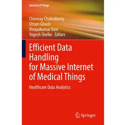 Efficient Data Handling for Massive Internet of Medical Things, Fachbücher