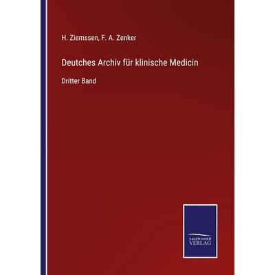 Deutches Archiv für klinische Medicin, Taschenbuch von , BoD - Books on Demand, 978-3-7525-3606-5