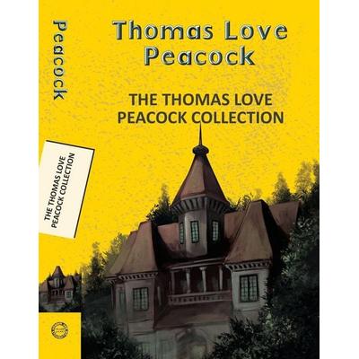 The Thomas Love Peacock Collection, Taschenbuch von Thomas Love Peacock, Hachette Book Publishing India Pvt Ltd, 978-93-5731-241-7