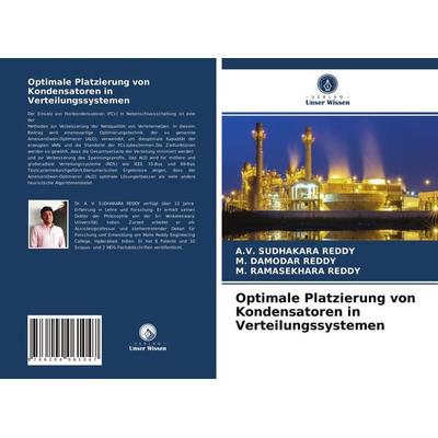 Optimale Platzierung von Kondensatoren in Verteilungssystemen, Taschenbuch von A. V. Sudhakara Reddy,M. Damodar Reddy,M. Ramasekhara Reddy, Verlag