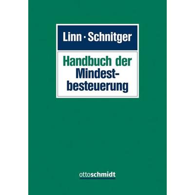 Handbuch Mindestbesteuerung, Gebundene Ausgabe von , Verlag Dr. Otto Schmidt KG, 978-3-504-20163-0
